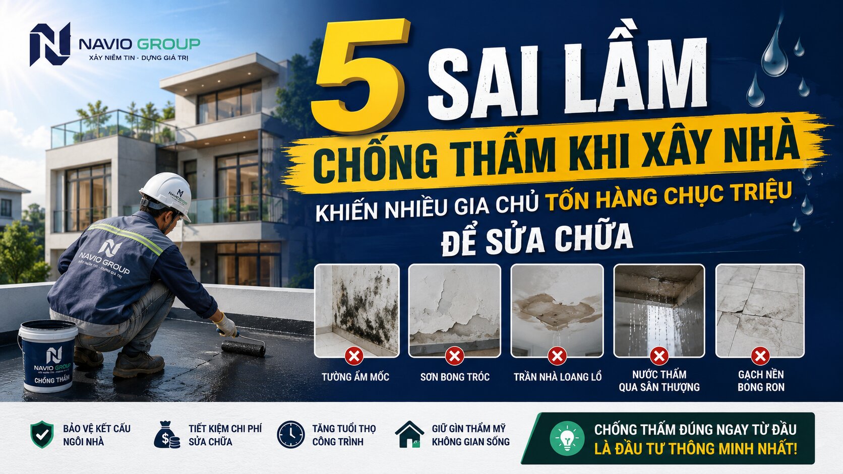 5 Sai Lầm Chống Thấm Khi Xây Nhà Khiến Nhiều Gia Chủ Tốn Hàng Chục Triệu Đồng Để Sửa Chữa