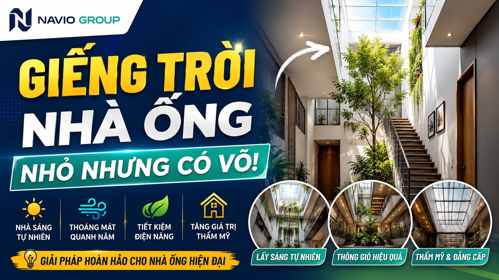 Giếng Trời Nhà Ống: Giải Pháp Giúp Nhà Sáng Hơn, Thoáng Hơn Và Tiết Kiệm Điện Năng